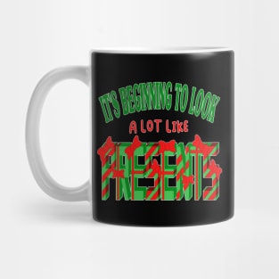 It's Beginning to Look a lot like Presents - Funny Christmas Mug